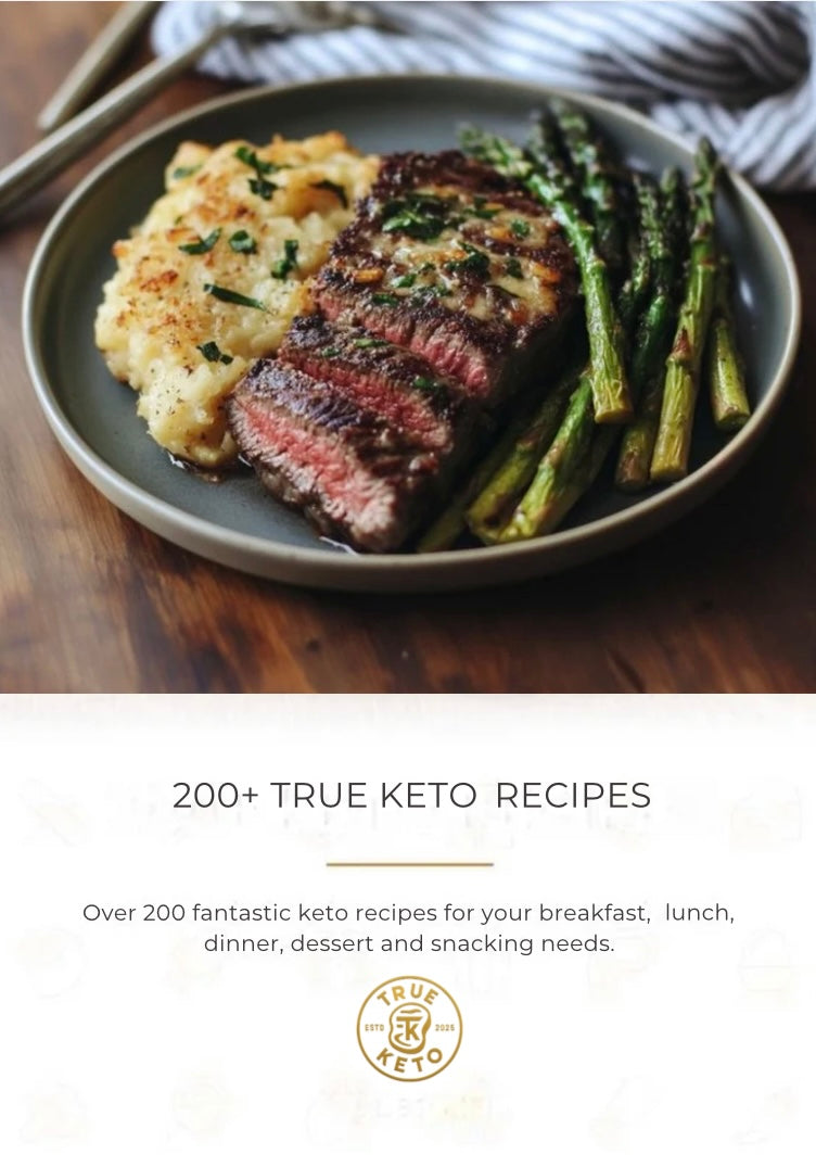 200+ True Keto Recipes: No more tasteless meals. Eat bold. Burn fat. Stay true.
